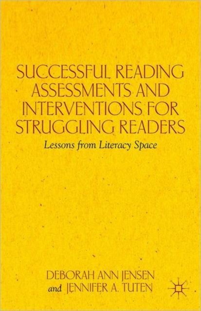 Successful Reading Assessments and Interventions for Struggling Readers