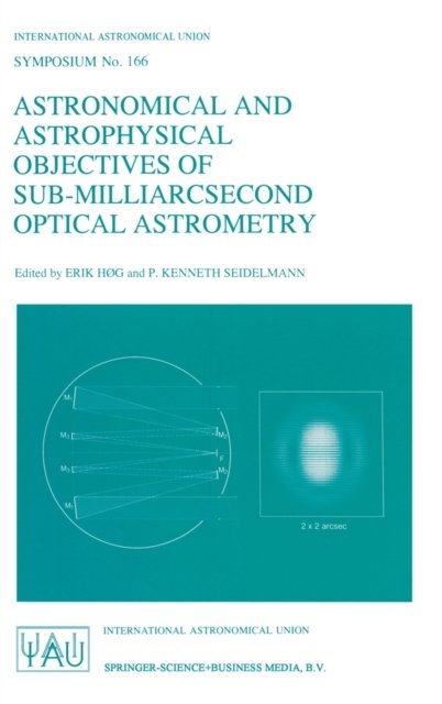 Astronomical and Astrophysical Objectives of Sub-Milliarcsecond Optical Astronomy