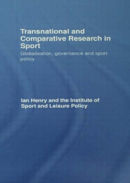 Transnational and Comparative Research in Sport