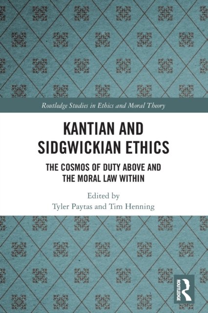 Kantian and Sidgwickian Ethics