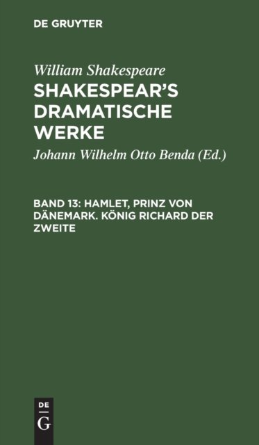 Hamlet, Prinz Von Danemark. Konig Richard Der Zweite