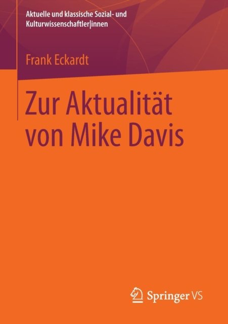 Zur Aktualitat von Mike Davis