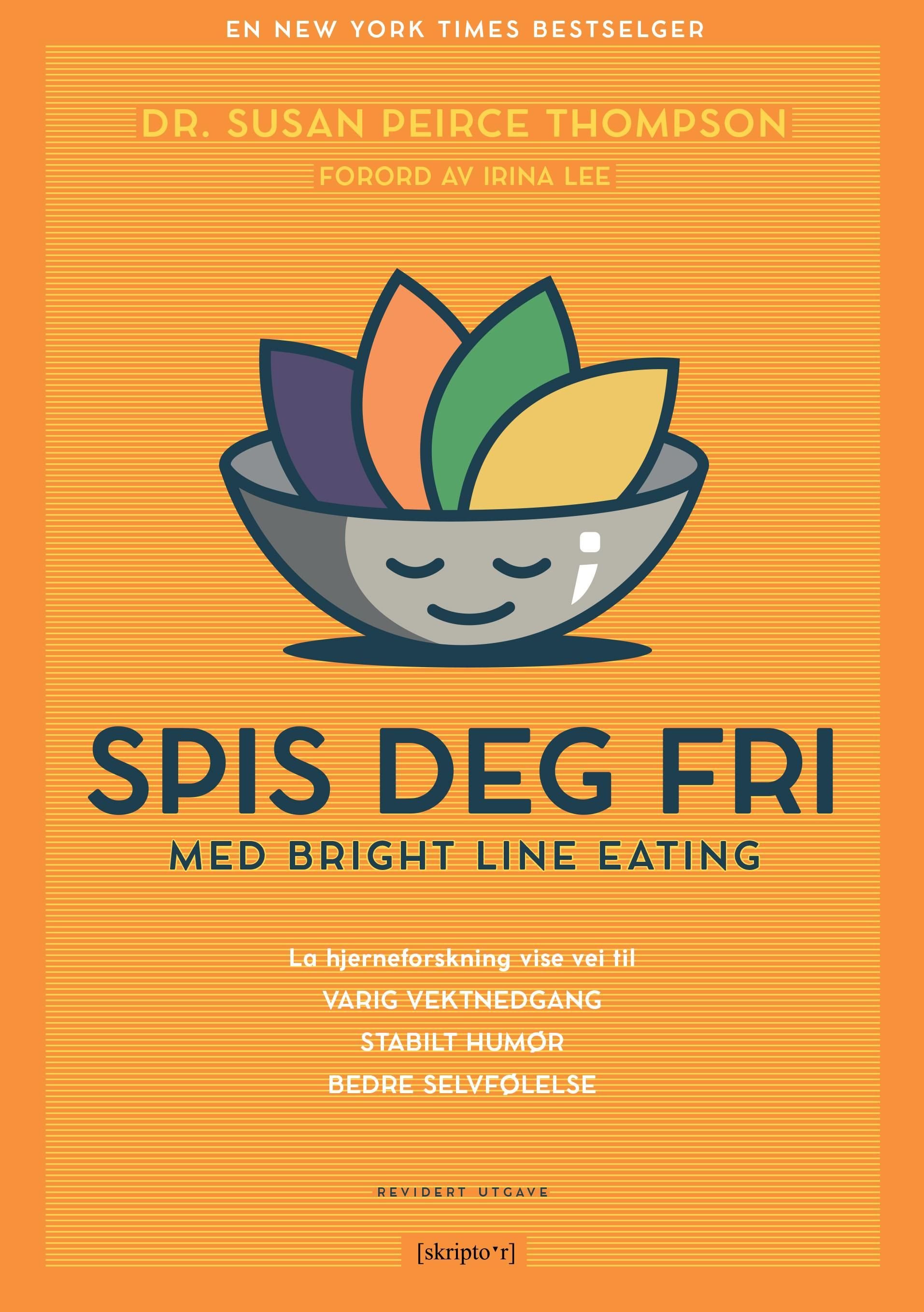 Spis deg fri av Susan Peirce Thompson