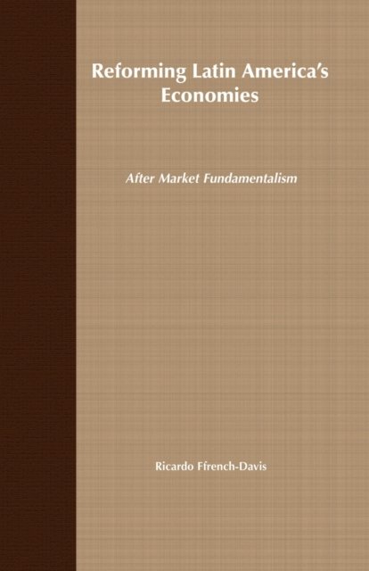 Reforming Latin America's Economies
