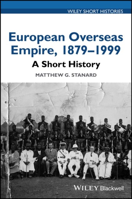 European Overseas Empire, 1879 – 1999