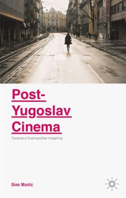 Post-Yugoslav Cinema