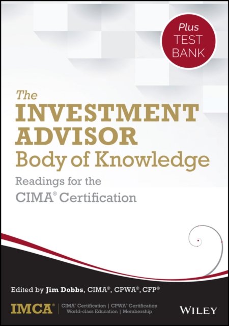 The Investment Advisor Body of Knowledge