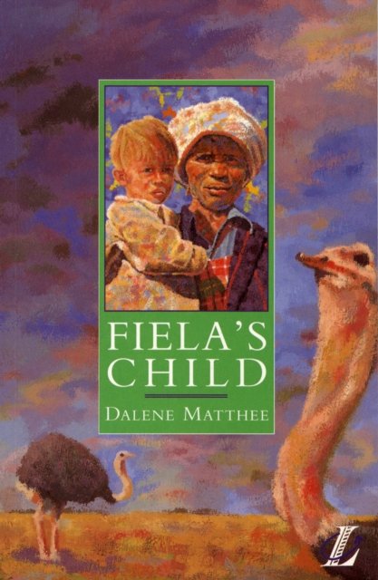Fiela''s Child