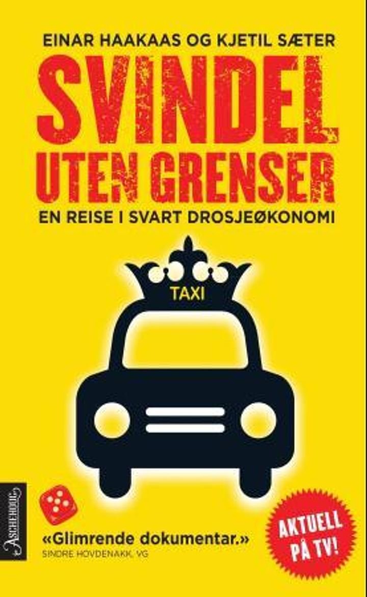 Svindel uten grenser - en reise i svart drosjeøkonomi