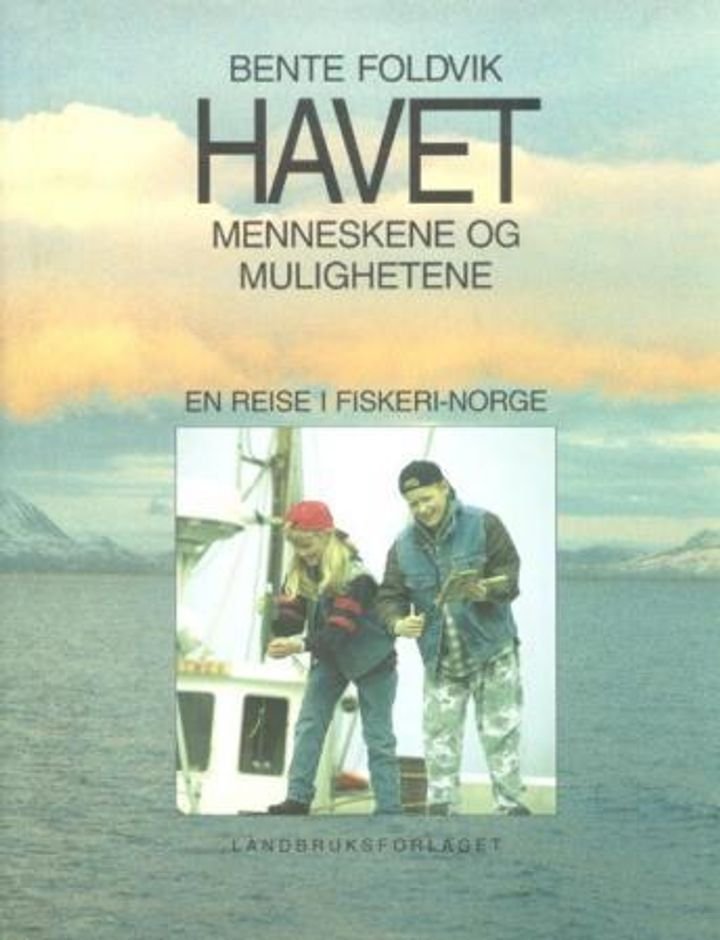 Havet, menneskene og mulighetene - en reise i fiskeri-Norge