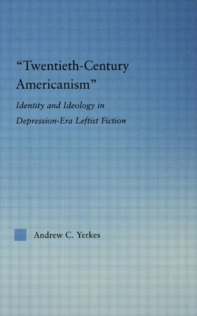 Twentieth-Century Americanism