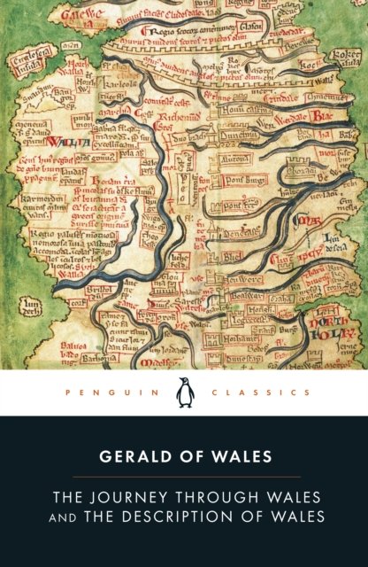 The Journey Through Wales and the Description of Wales