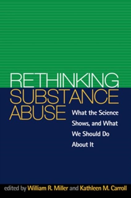 Rethinking Substance Abuse