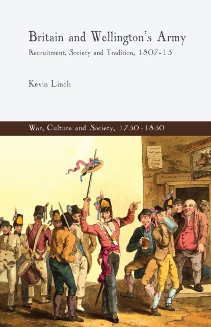 Britain and Wellington's Army