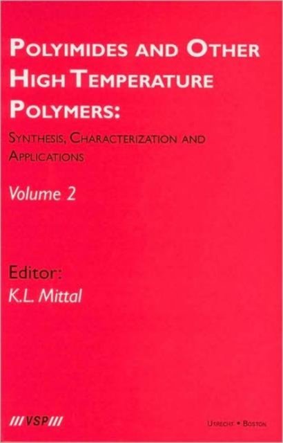 Polyimides and Other High Temperature Polymers