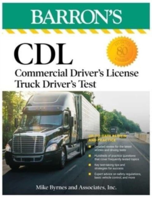 CDL: Commercial Driver''s License Truck Driver''s Test, Fifth Edition: Comprehensive Subject Review + Practice