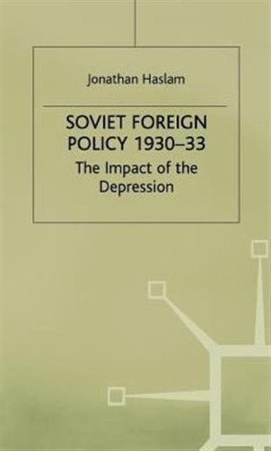 Soviet Foreign Policy, 1930-33