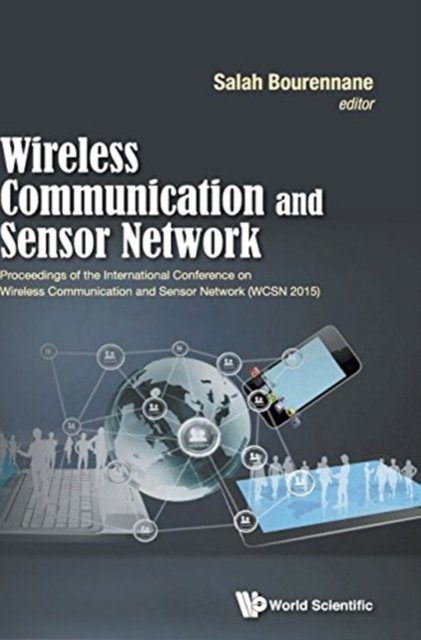 WIRELESS COMMUNICATION AND SENSOR NETWORK (WCSN 2015)