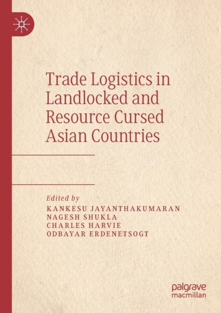 Trade Logistics in Landlocked and Resource Cursed Asian Countries