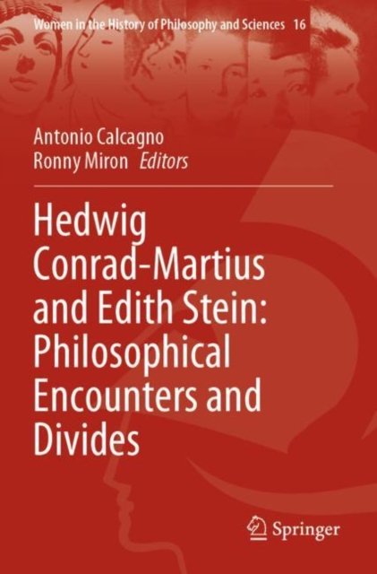 Hedwig Conrad-Martius and Edith Stein