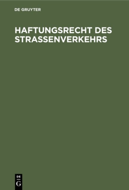 Haftungsrecht Des Straßenverkehrs