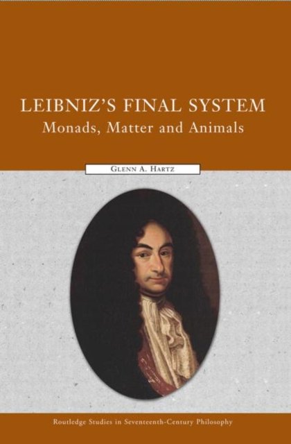 Leibniz''s Final System