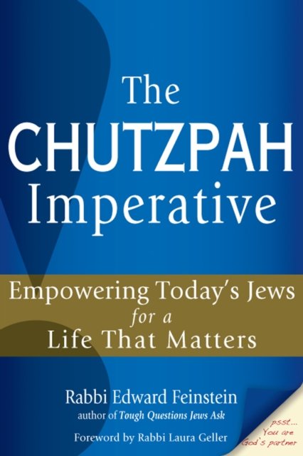 The Chutzpah Imperative