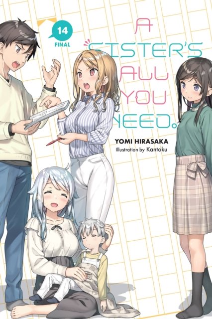 A Sister''s All You Need., Vol. 14 (light novel)