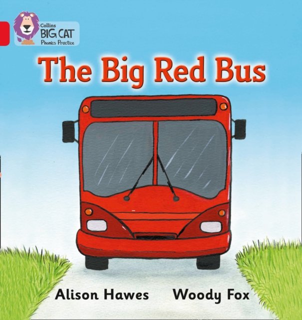BIG CAT PHONICS - BIG RED BUS