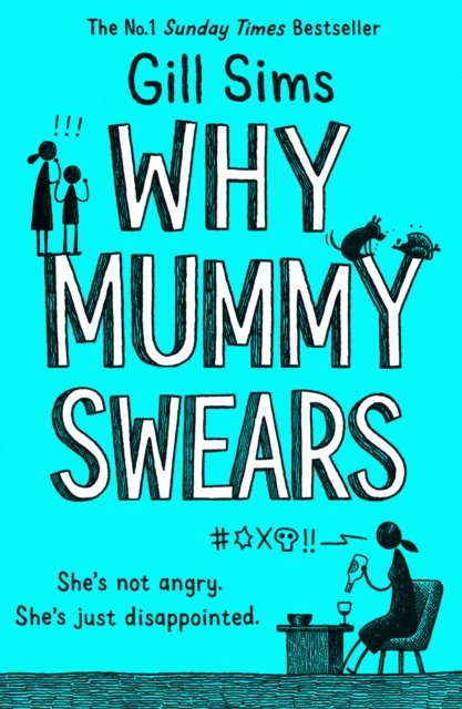 WHY MUMMY SWEARS PB