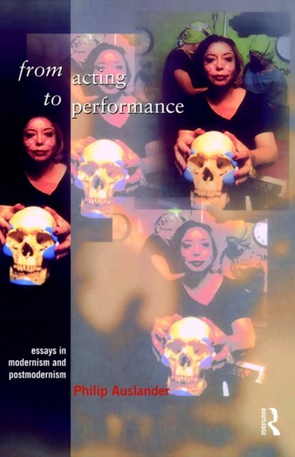 From Acting to Perfomance