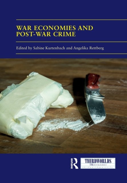 War Economies and Post-war Crime