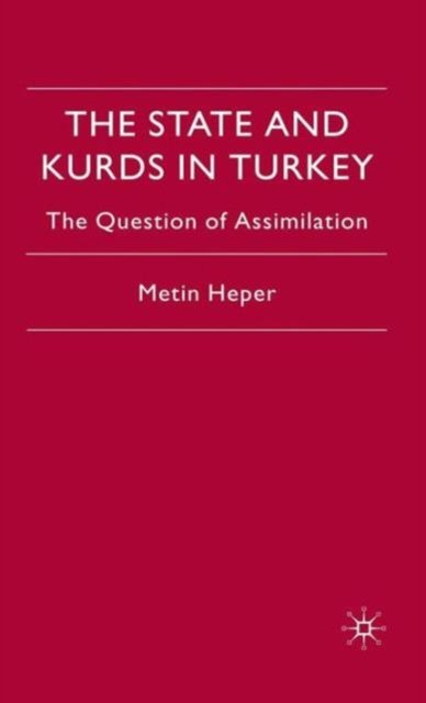 The State and Kurds in Turkey