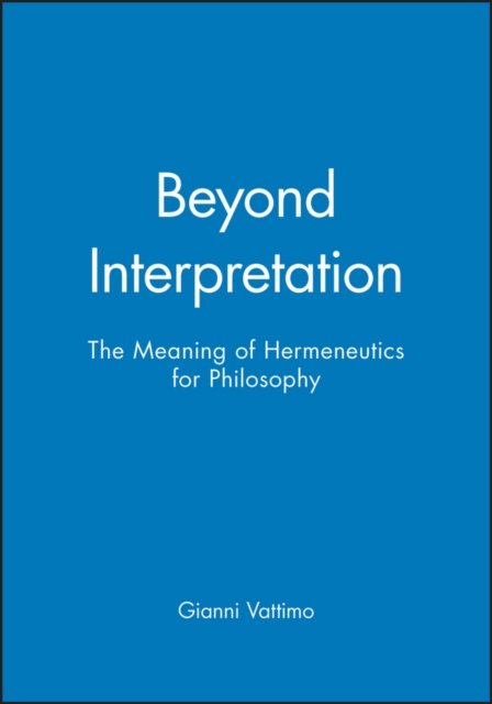 Beyond Interpretation