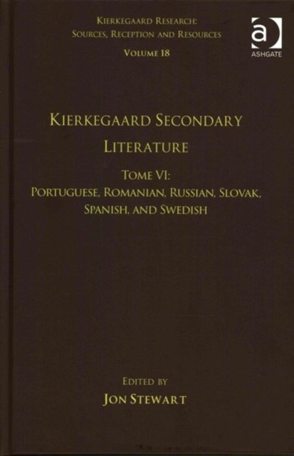 Volume 18, Tome VI: Kierkegaard Secondary Literature