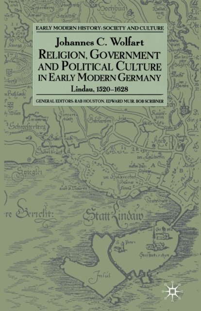 Religion, Government and Political Culture in Early Modern Germany