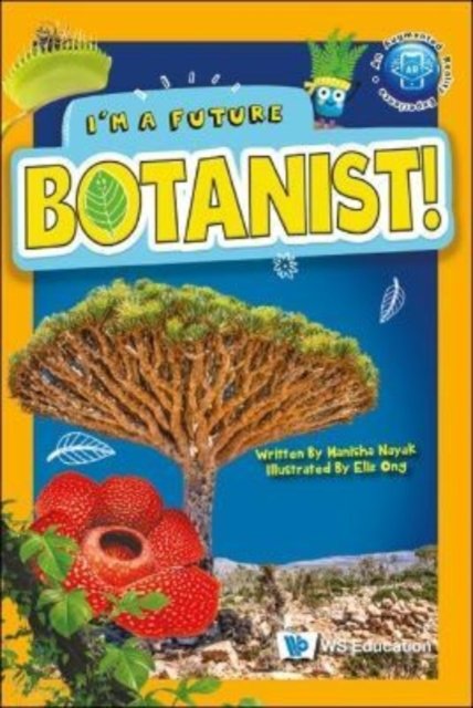 I''m A Future Botanist!