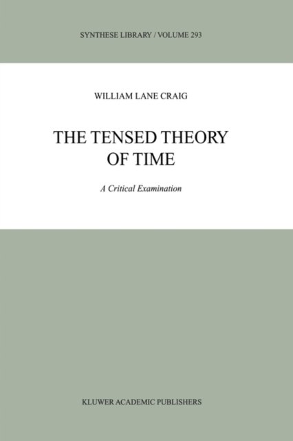 The Tensed Theory of Time