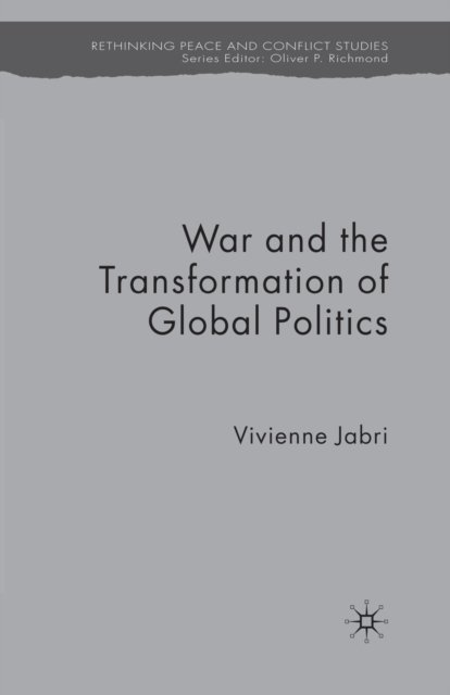 War and the Transformation of Global Politics