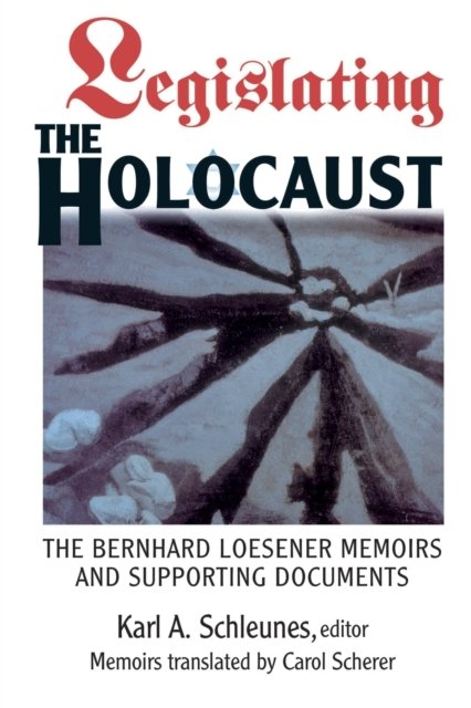 Legislating The Holocaust