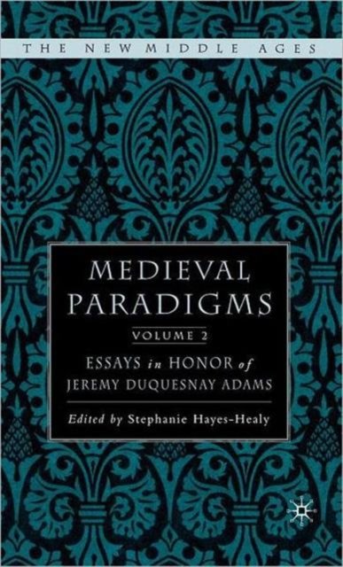 Medieval Paradigms: Volume II