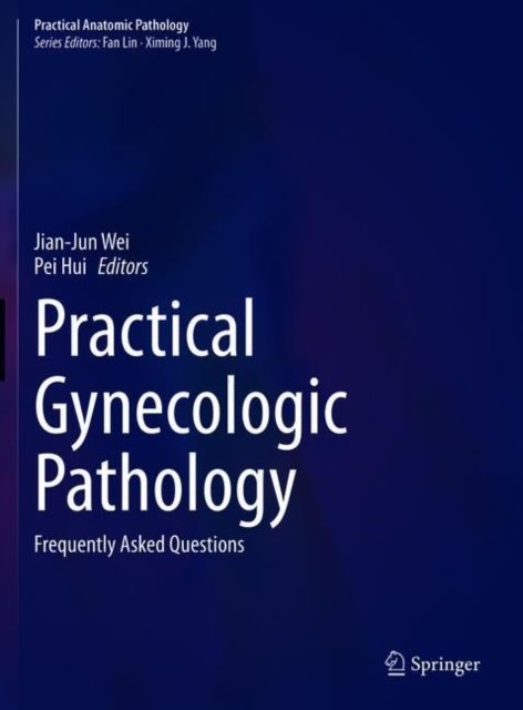 Practical Gynecologic Pathology