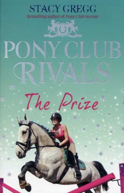PONY CLUB RIVALS 4 THE PRIZE