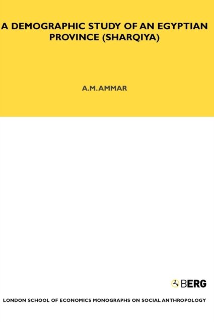 A Demographic Study of an Egyptian Province (Sharquiya)