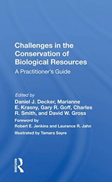 Challenges In The Conservation Of Biological Resources