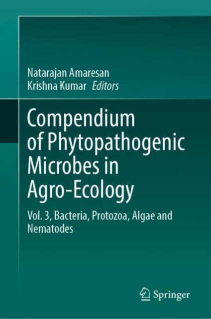 Compendium of Phytopathogenic Microbes in Agro-ecology