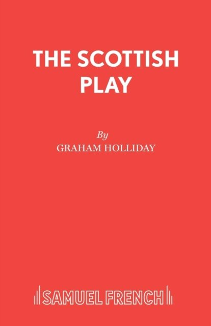 The Scottish Play