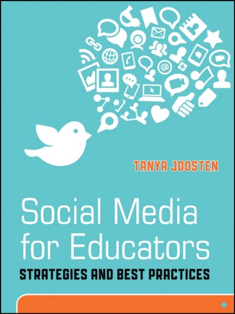 Social Media for Educators – Strategies and Best Practices