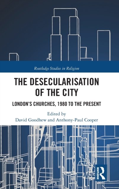 The Desecularisation of the City