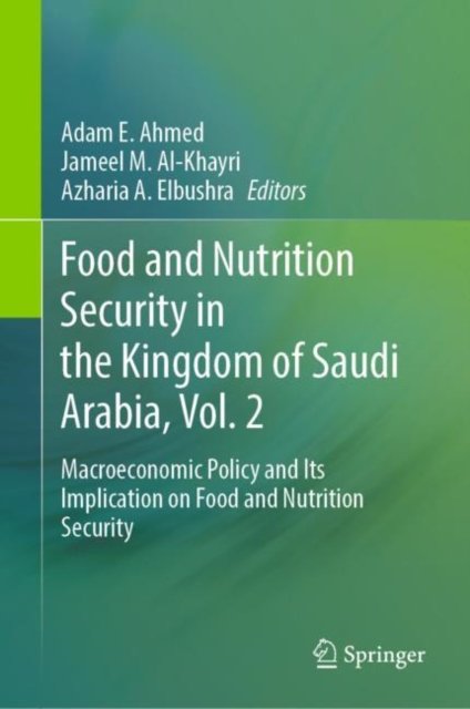 Food and Nutrition Security in the Kingdom of Saudi Arabia, Vol. 2